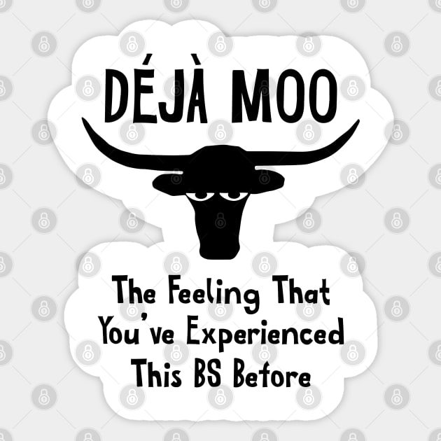 Déjà Moo Sticker by Stacks